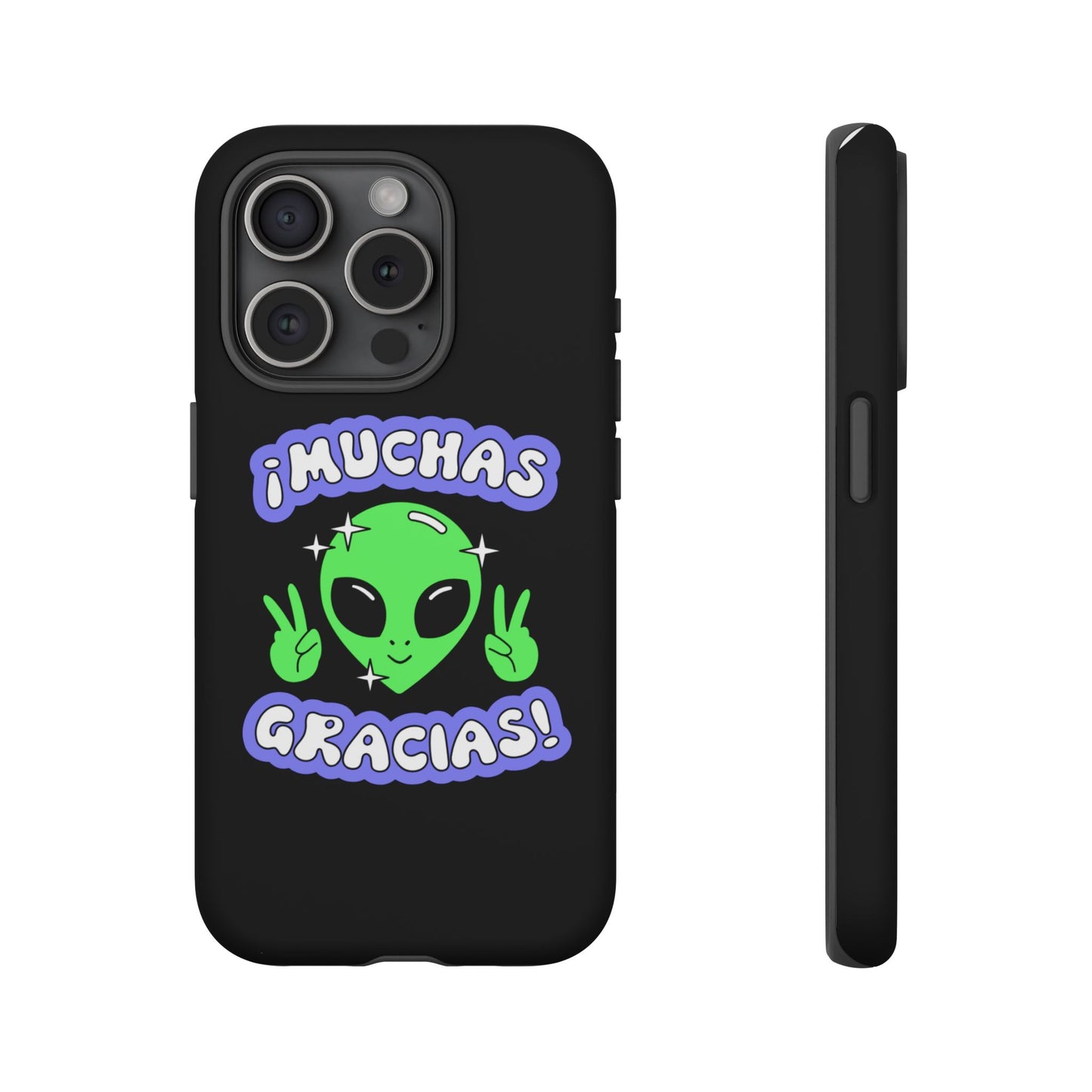 Alien Peace Gracias Tough Case